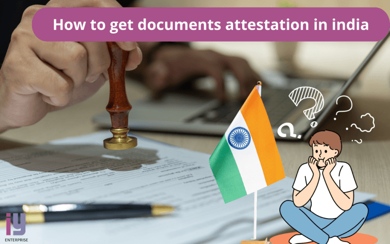 How to get documents attestation in india