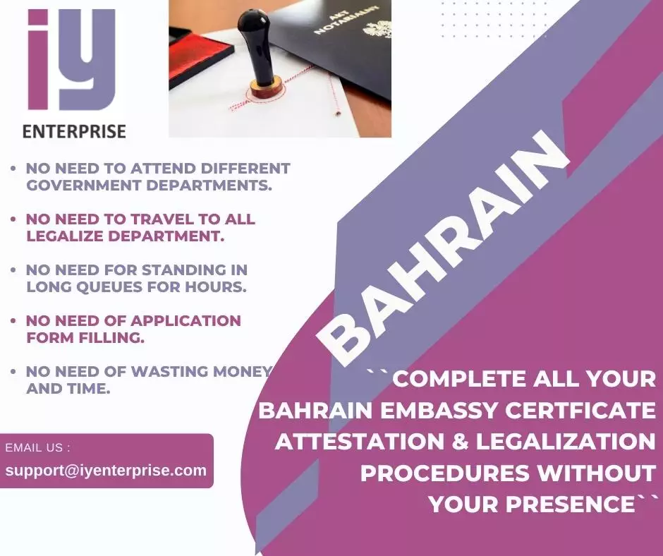 Bahrain Embassy Attestation Bahrain Embassy Attestation