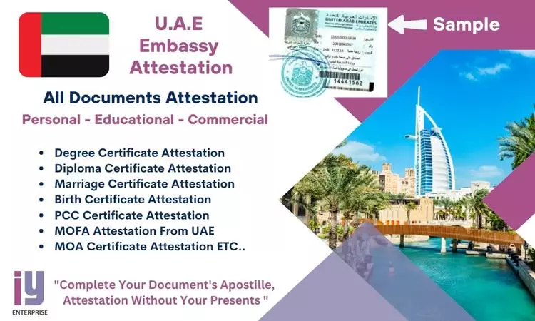 UAE Embassy Attestation UAE Embassy Attestation