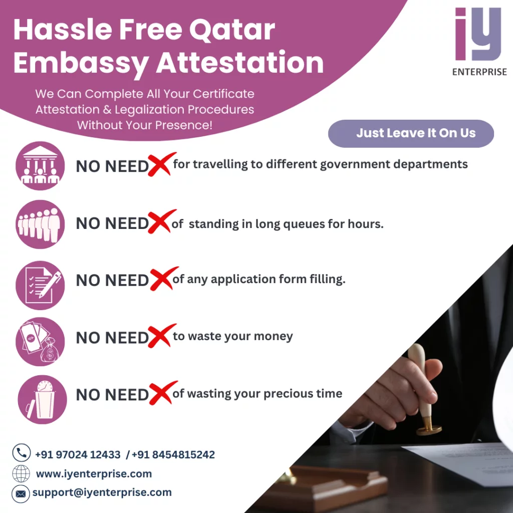 Hassle Free Qatar Embassy Attestation Qatar Embassy Attestation Service in Mumbai